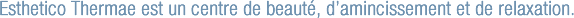 Le centre de beauté, d'amincissement et de relaxation à Bruxelles institut de beauté à uccle, centre de beauté à bruxelles, massages à linkebeek, sauna à forest, hammam à woluwé, balnéo à bruxelles, pédicure médicale en institut de beauté, soins amincissants à uccle, traitements amincissants à bruxelles